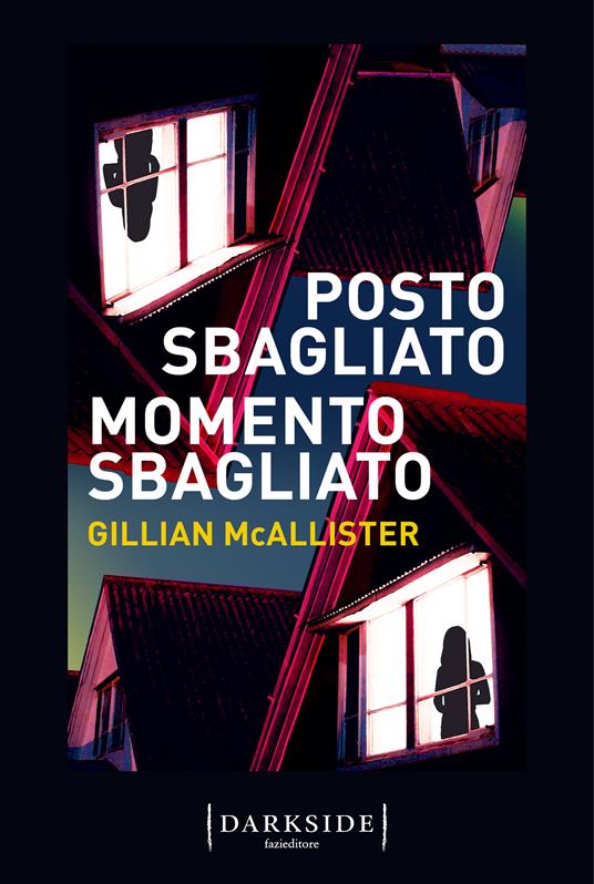  Gillian McAllister Posto sbagliato, momento sbagliato